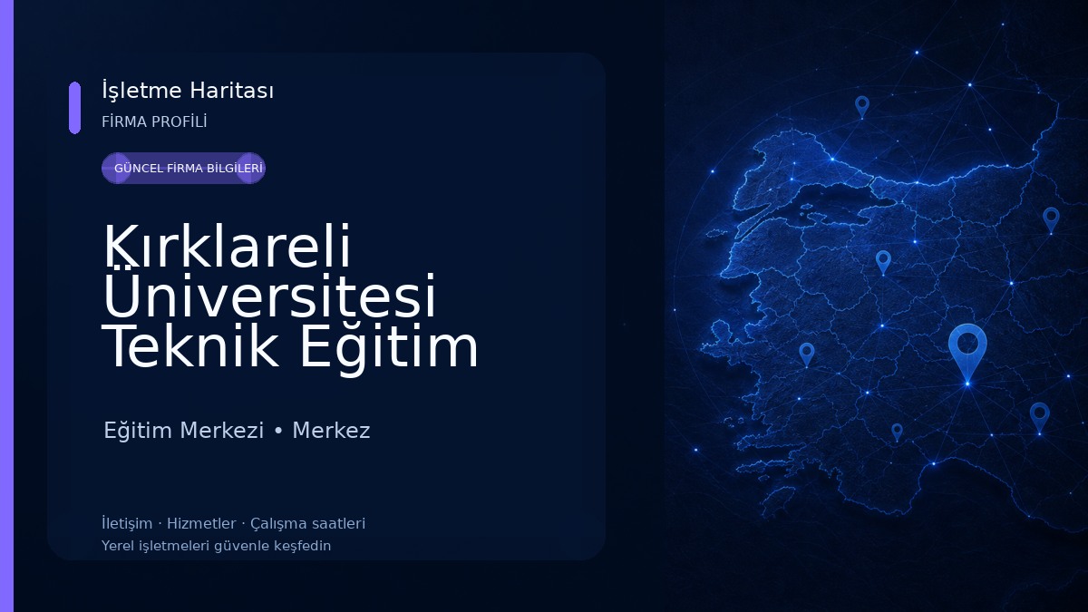Kırklareli Üniversitesi Teknik Eğitim Fakültesi