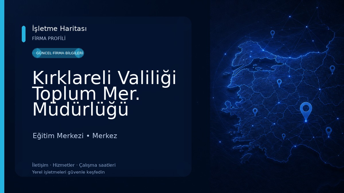 Kırklareli Valiliği Toplum Mer. Müdürlüğü