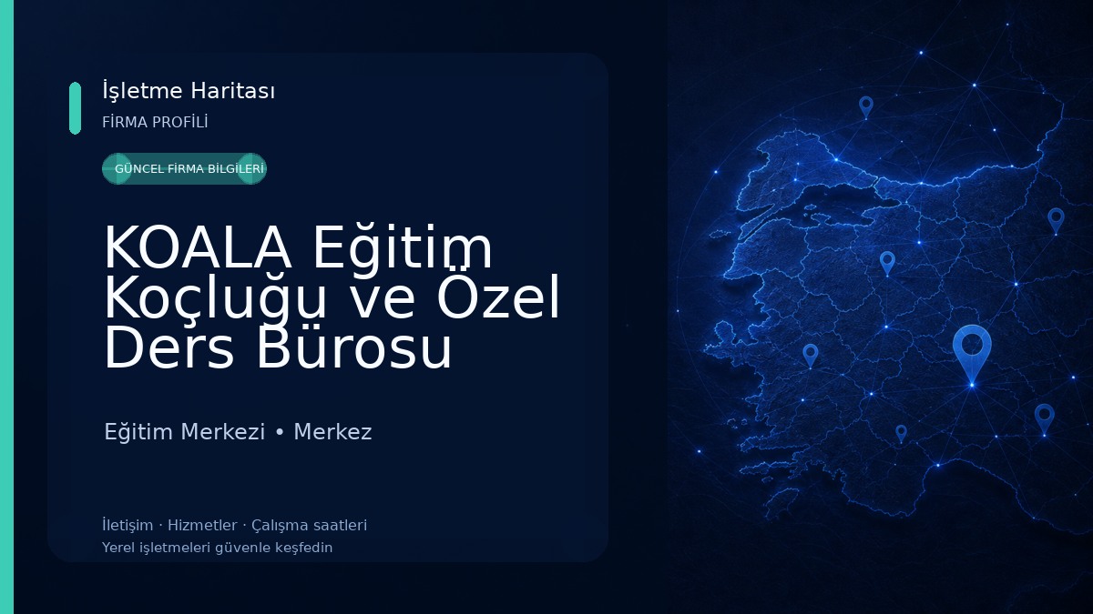 KOALA Eğitim Koçluğu ve Özel Ders Bürosu Eğitim Merkezi