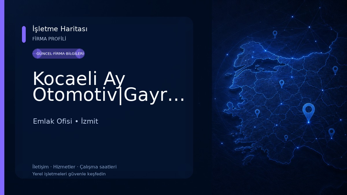 Kocaeli Ay Otomotiv|Gayrimenkul