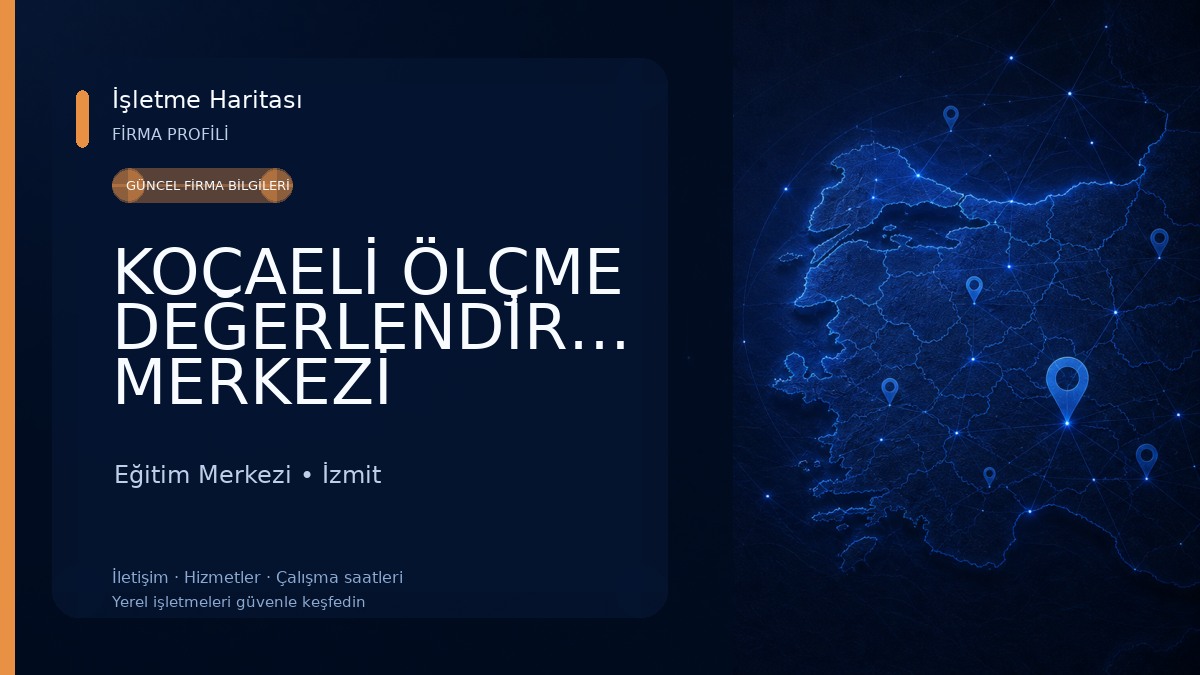 KOCAELİ ÖLÇME DEĞERLENDİRME MERKEZİ 