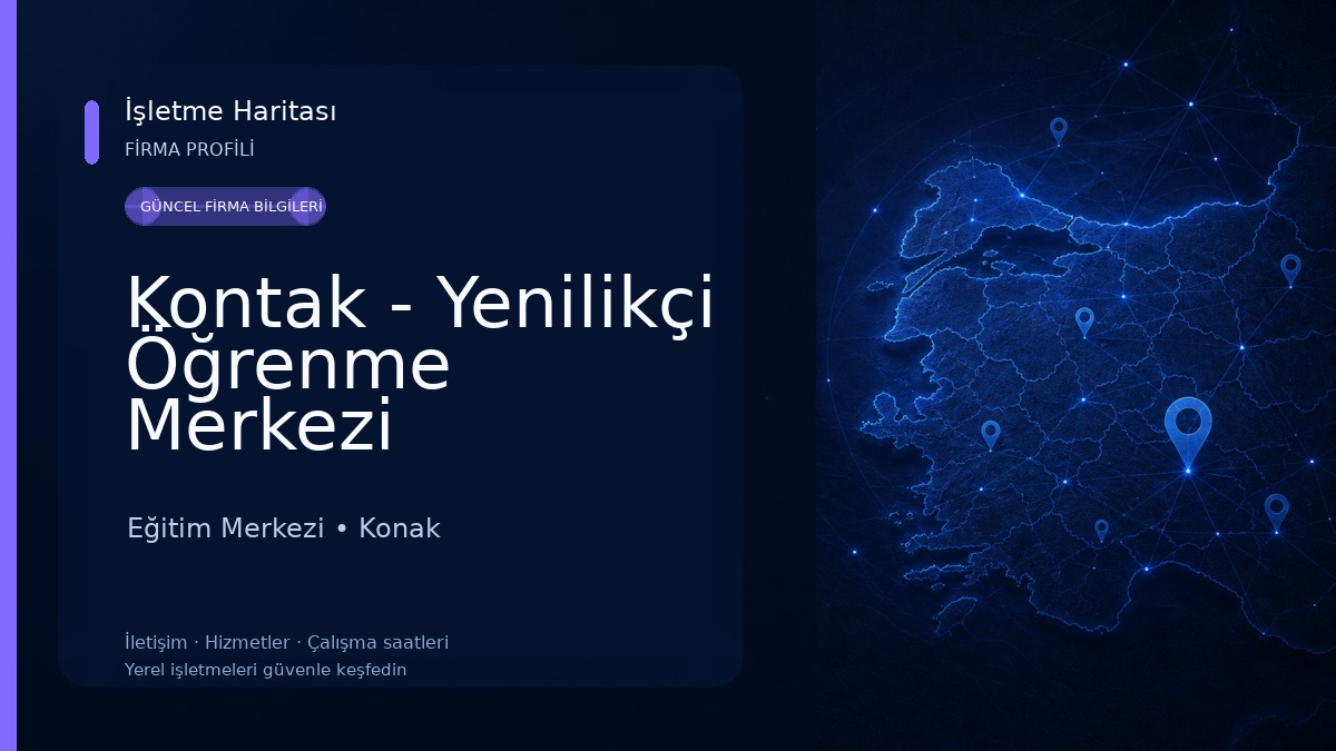 Kontak - Yenilikçi Öğrenme Merkezi Eğitim Merkezi