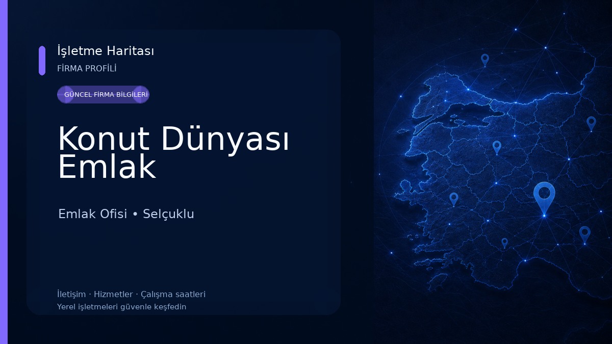 Konut Dünyası Emlak Emlak Ofisi