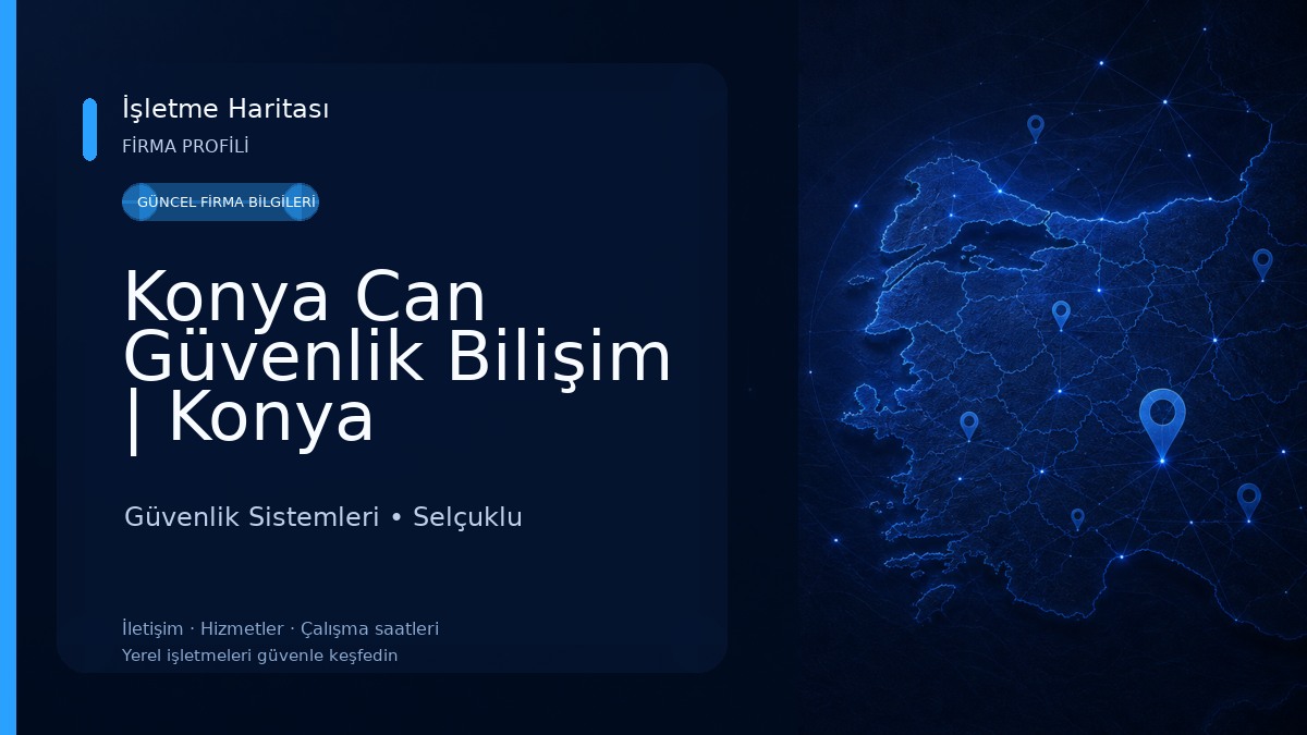 Konya Can Güvenlik Bilişim | Konya Güvenlik Kamera ve Alarm Sistemleri Güvenlik Sistemleri