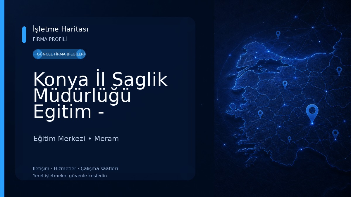 Konya İl Saglik Müdürlüğü Egitim - Konferans Merkezi Eğitim Merkezi