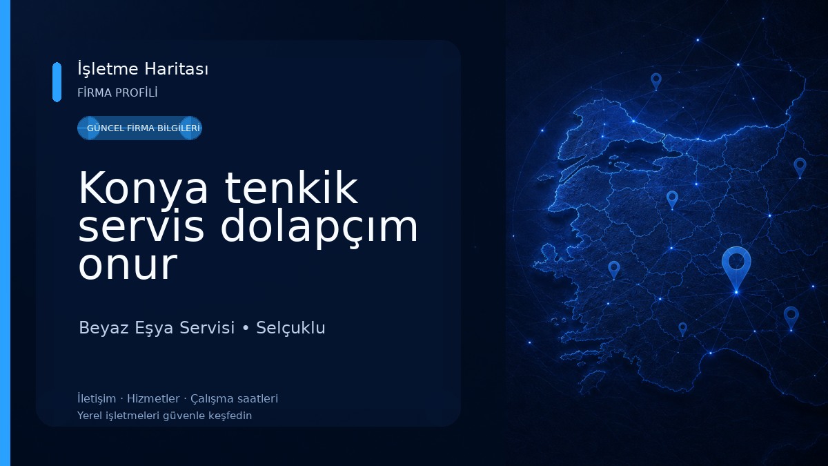 Konya tenkik servis dolapçım onur Beyaz Eşya Servisi