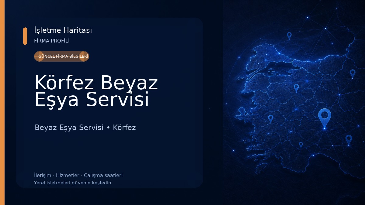 Körfez Beyaz Eşya Servisi