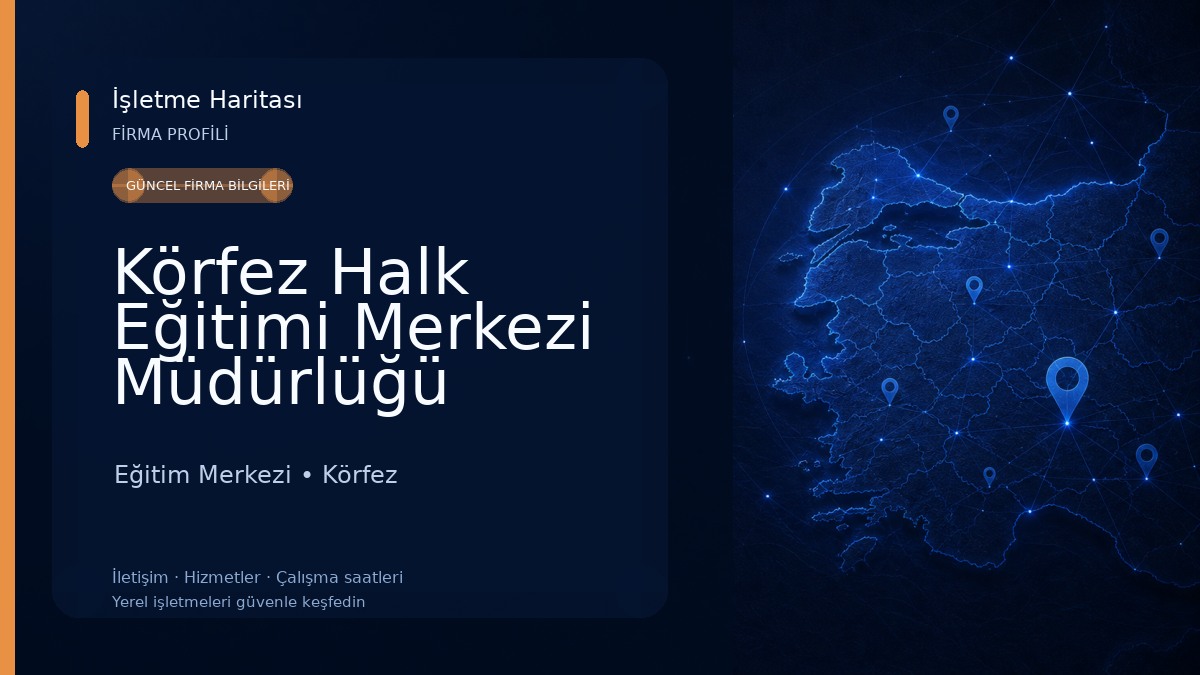Körfez Halk Eğitimi Merkezi Müdürlüğü Eğitim Merkezi