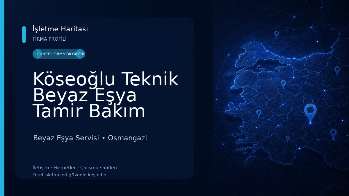 Köseoğlu Teknik Beyaz Eşya Tamir Bakım Servisi Beyaz Eşya Servisi