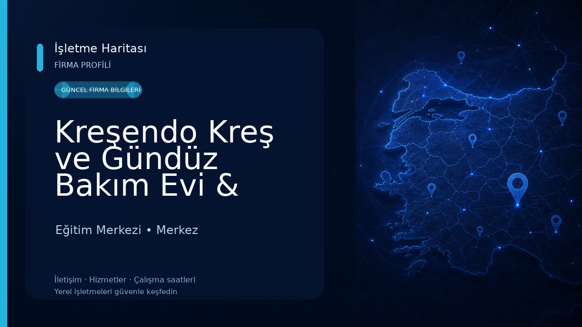 Kreşendo Kreş ve Gündüz Bakım Evi & Tunceli Anaokul Eğitim Merkezi