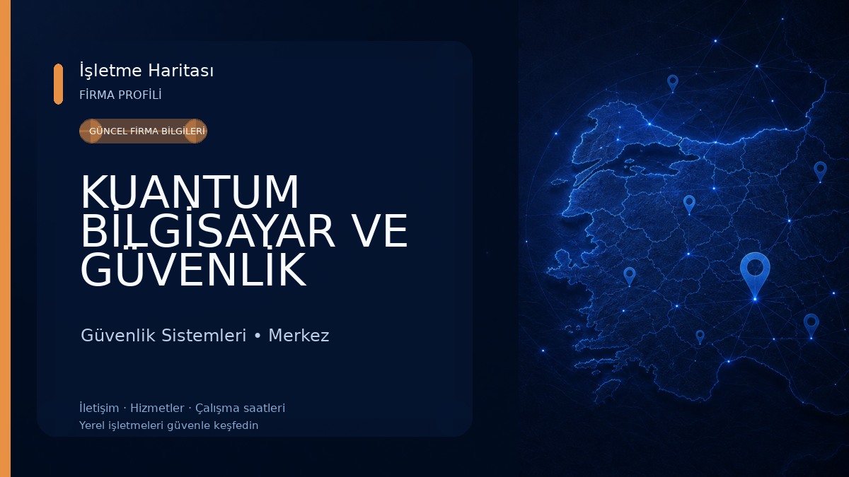 KUANTUM BİLGİSAYAR VE GÜVENLİK SİSTEMLERİ Güvenlik Sistemleri