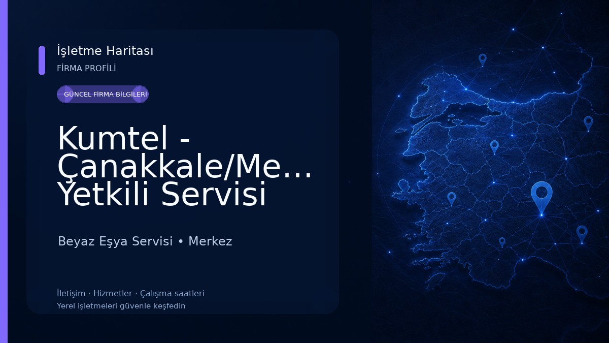 Kumtel - Çanakkale/Merkez Yetkili Servisi (ASYK Servis) 