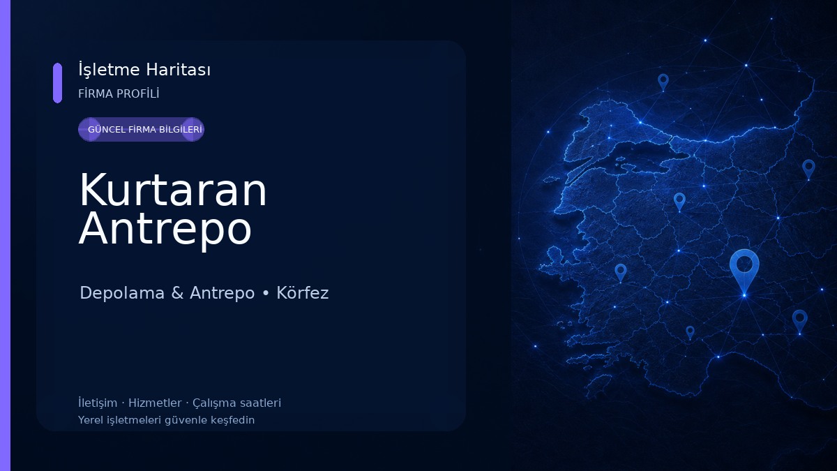 Kurtaran Antrepo Depolama & Antrepo