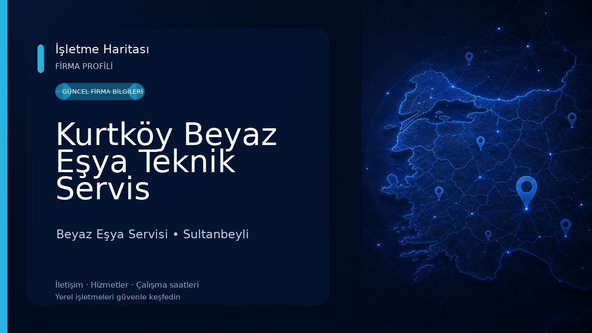 Kurtköy Beyaz Eşya Teknik Servis