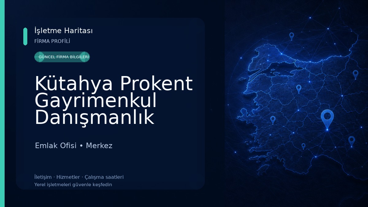 Kütahya Prokent Gayrimenkul Danışmanlık