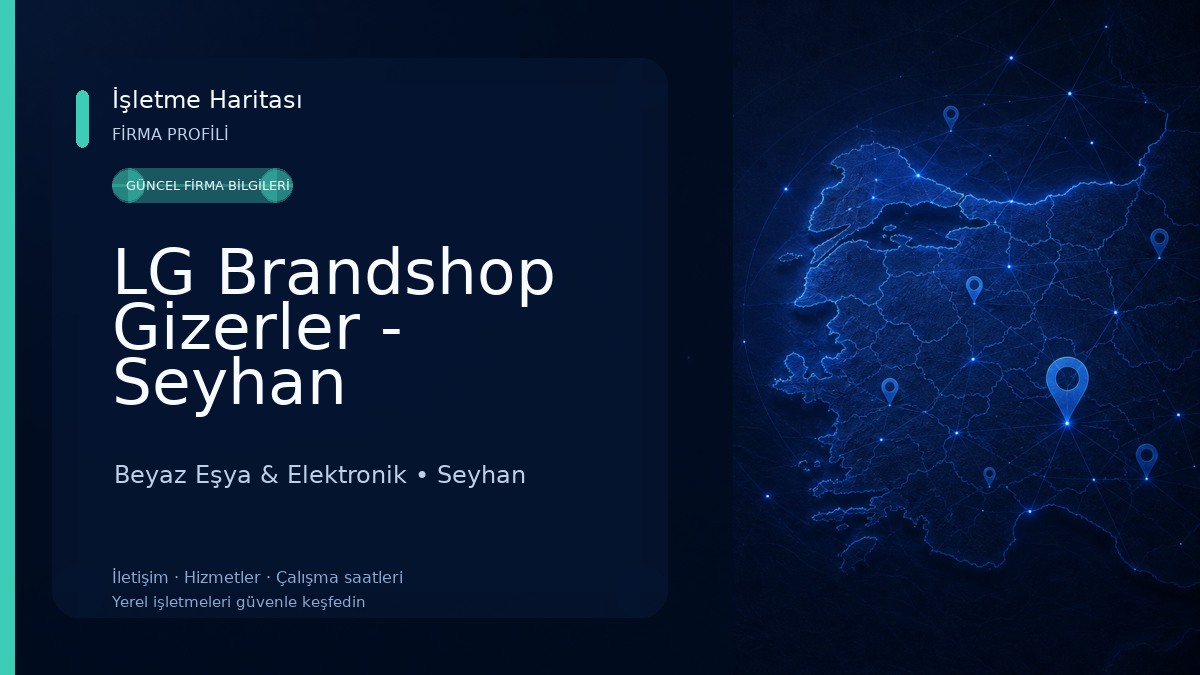 LG Brandshop Gizerler - Seyhan