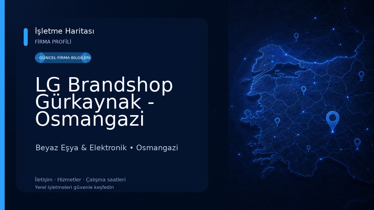 LG Brandshop Gürkaynak - Osmangazi Beyaz Eşya & Elektronik