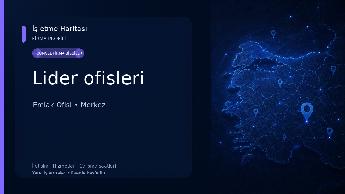 Lider ofisleri Emlak Ofisi