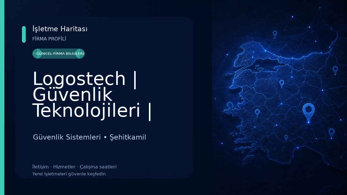 Logostech | Güvenlik Teknolojileri | Kamera | Alarm | Turnike | Bilgisayar