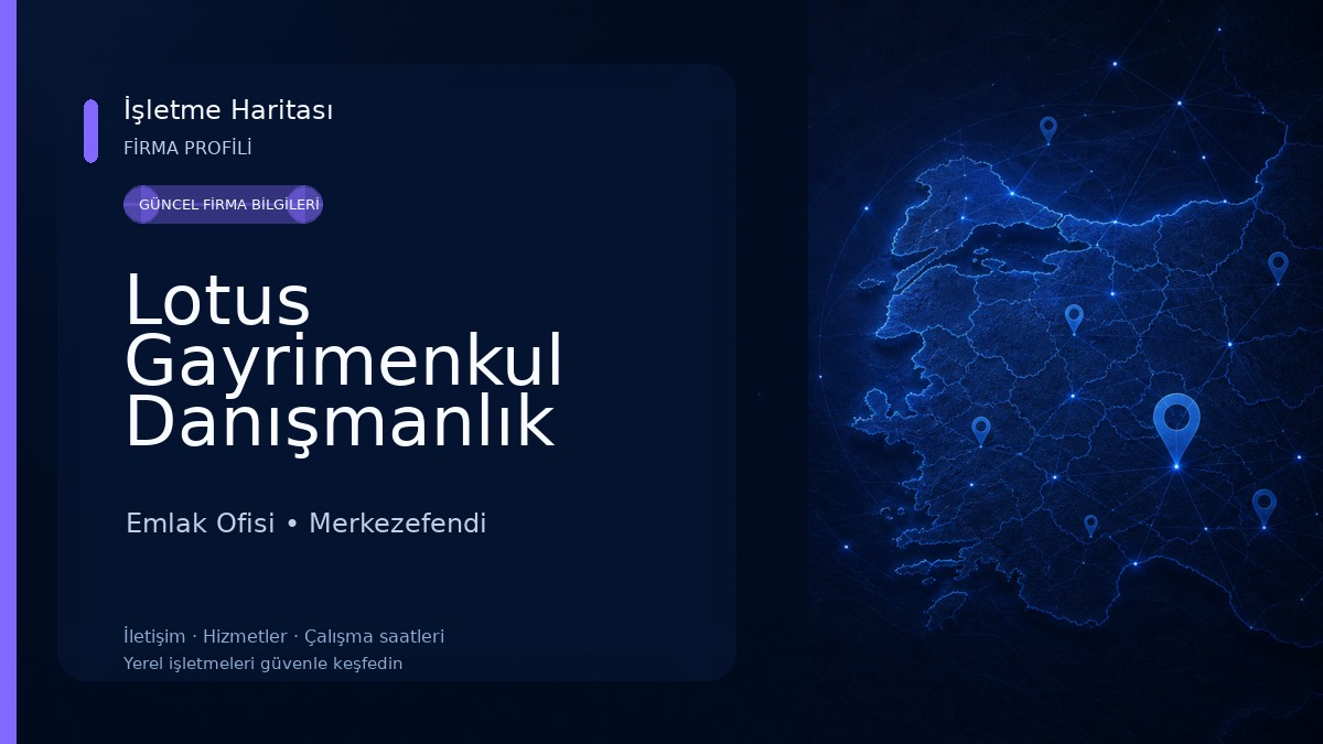 Lotus Gayrimenkul Danışmanlık Emlak Ofisi