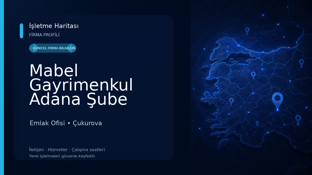 Mabel Gayrimenkul Adana Şube Emlak Ofisi