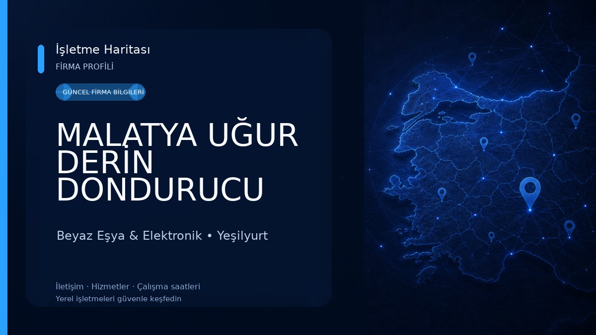MALATYA UĞUR DERİN DONDURUCU SATIŞ MAĞAZASI - ARMAĞAN TİCARET