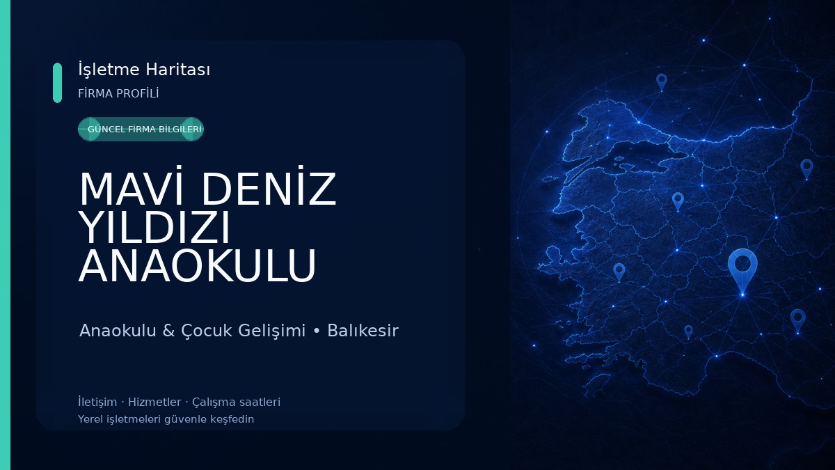 MAVİ DENİZ YILDIZI ANAOKULU 