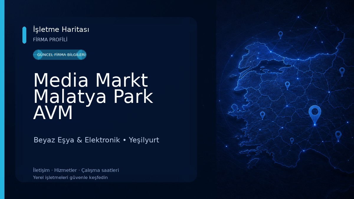 Media Markt Malatya Park AVM Beyaz Eşya & Elektronik