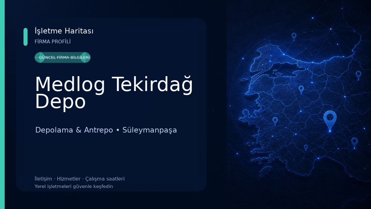 Medlog Tekirdağ Depo Depolama & Antrepo