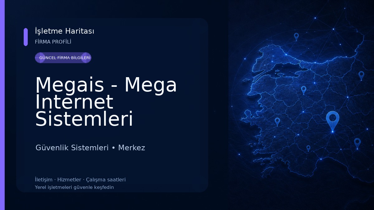 Megais - Mega İnternet Sistemleri Güvenlik Sistemleri