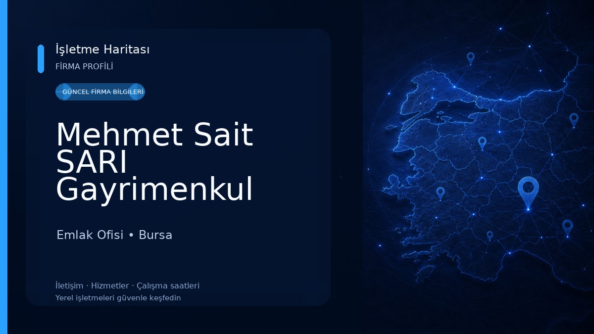 Mehmet Sait SARI Gayrimenkul Yatırım Danışmanlık Emlak Ofisi