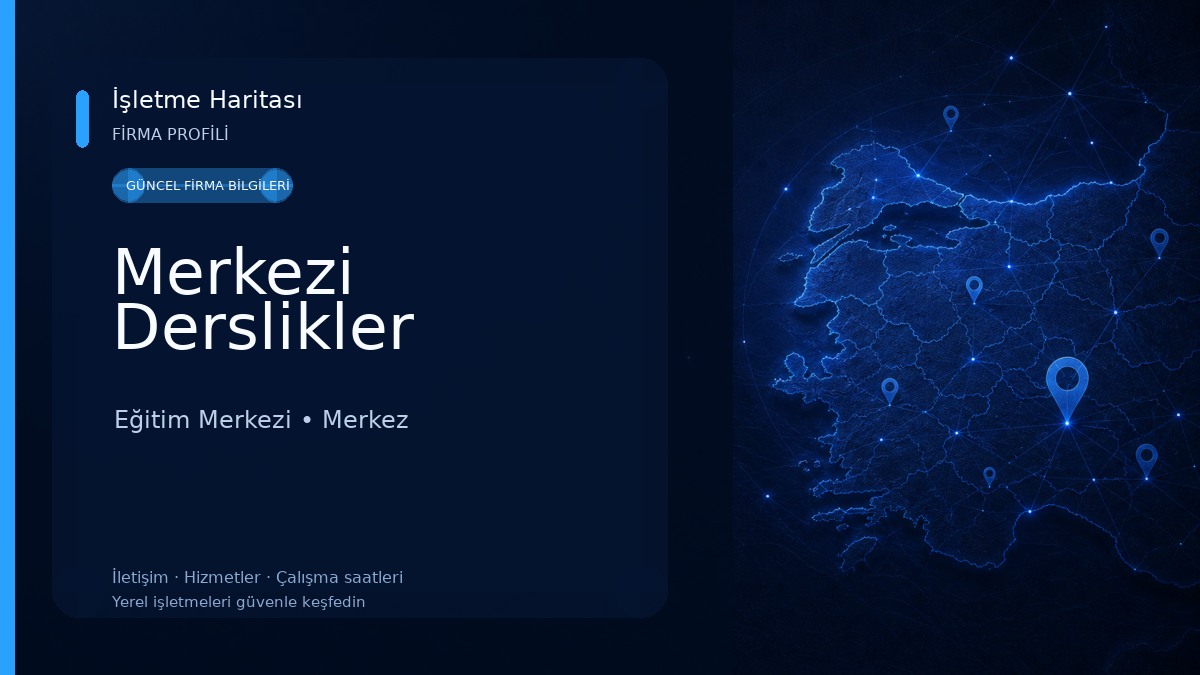 Merkezi Derslikler Eğitim Merkezi