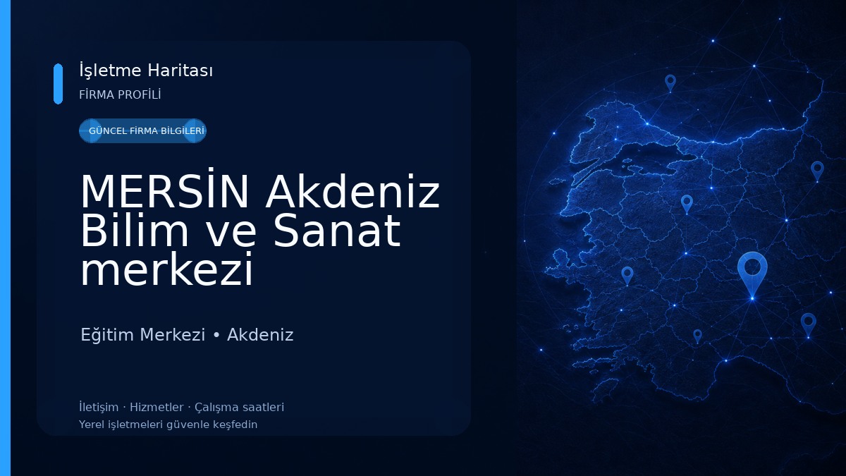 MERSİN Akdeniz Bilim ve Sanat merkezi Eğitim Merkezi