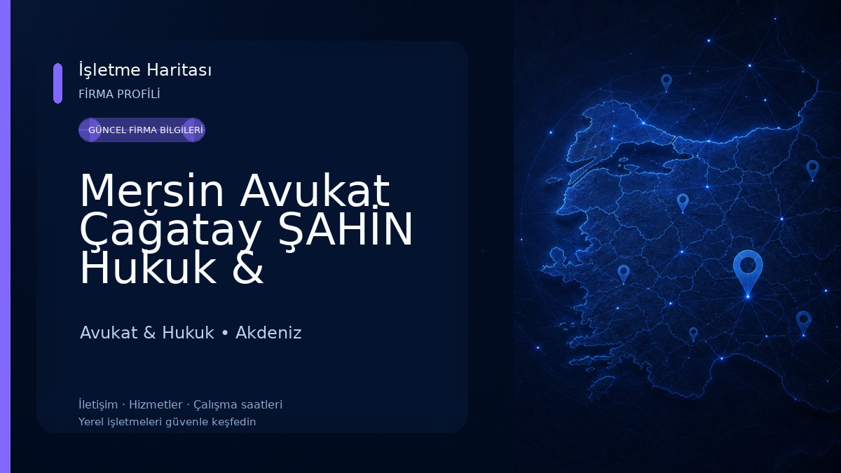 Mersin Avukat Çağatay ŞAHİN Hukuk & Danışmanlık