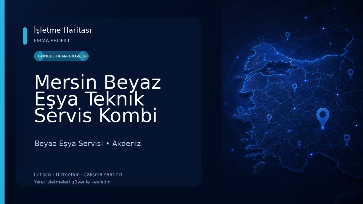 Mersin Beyaz Eşya Teknik Servis Kombi Klima Beyaz Eşya Servisi