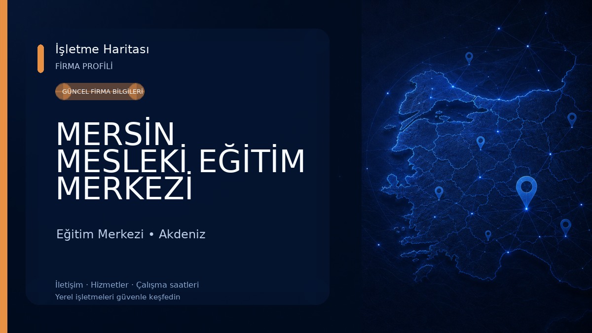 MERSİN MESLEKİ EĞİTİM MERKEZİ 