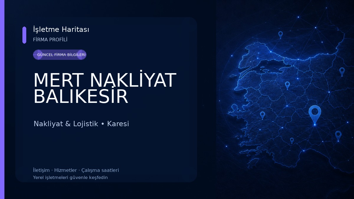 MERT NAKLİYAT BALIKESİR Nakliyat & Lojistik