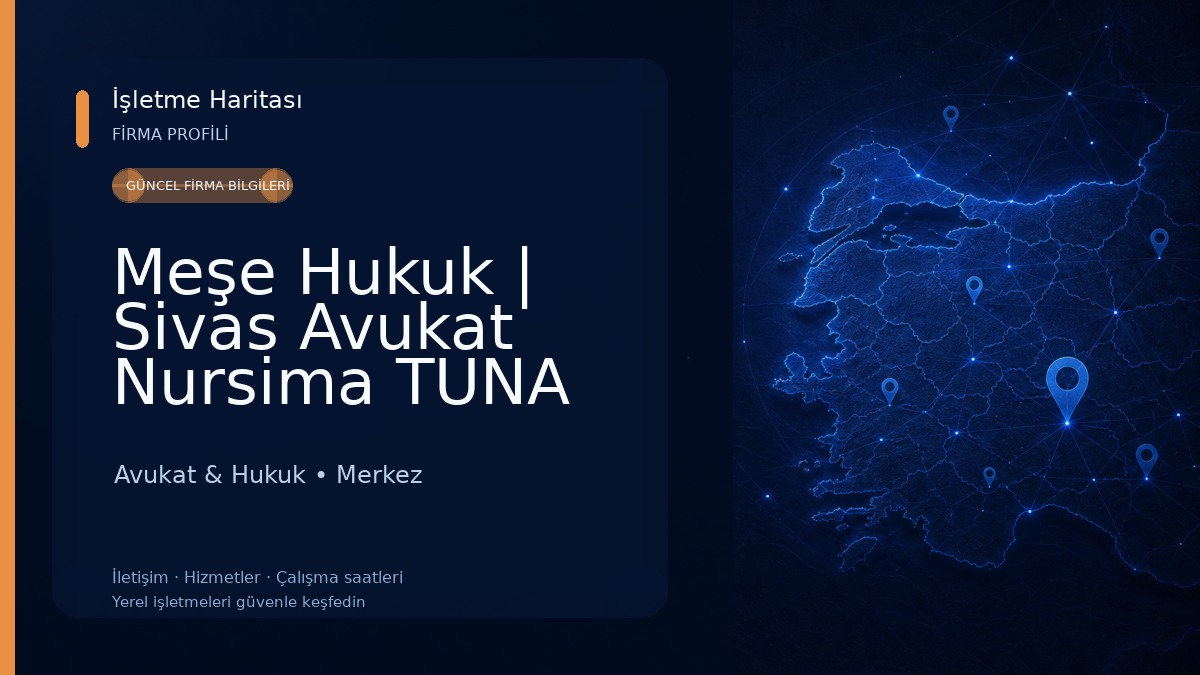 Meşe Hukuk | Sivas Avukat Nursima TUNA TEMUR Avukat & Hukuk