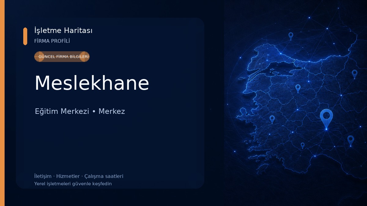 Meslekhane Eğitim Merkezi