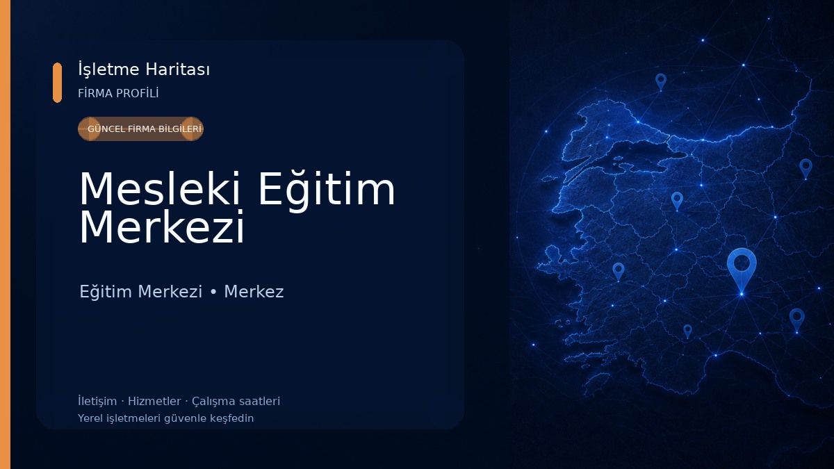 Mesleki Eğitim Merkezi Eğitim Merkezi