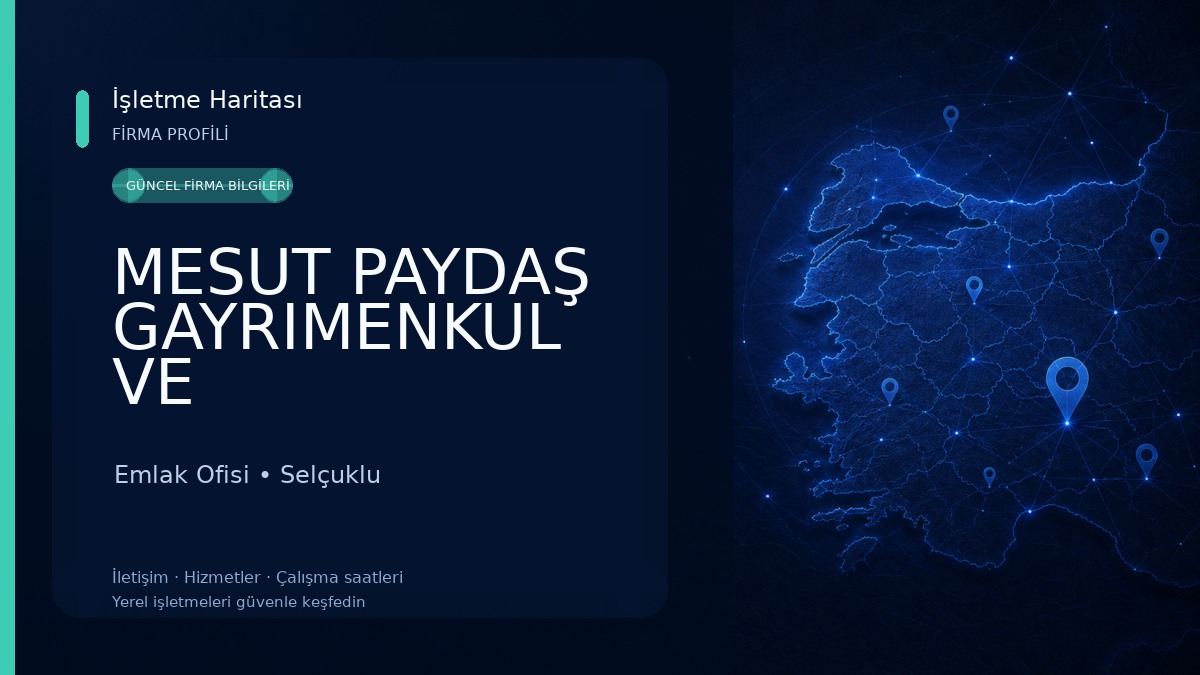 MESUT PAYDAŞ GAYRIMENKUL VE DANIŞMANLIK Emlak Ofisi