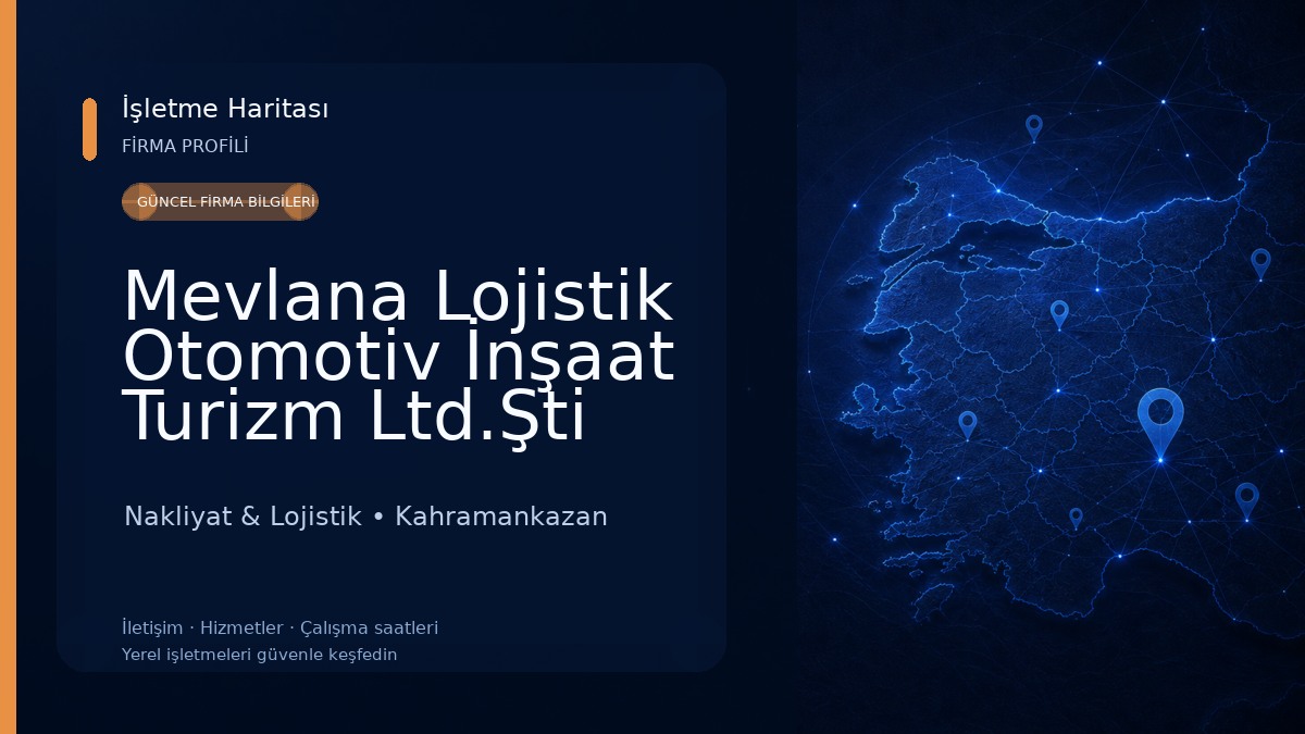 Mevlana Lojistik Otomotiv İnşaat Turizm Ltd.Şti
