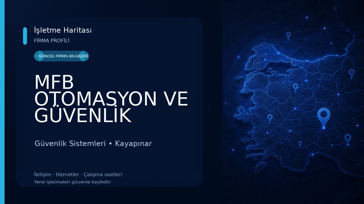 MFB OTOMASYON VE GÜVENLİK SİSTEMLERİ Güvenlik Sistemleri