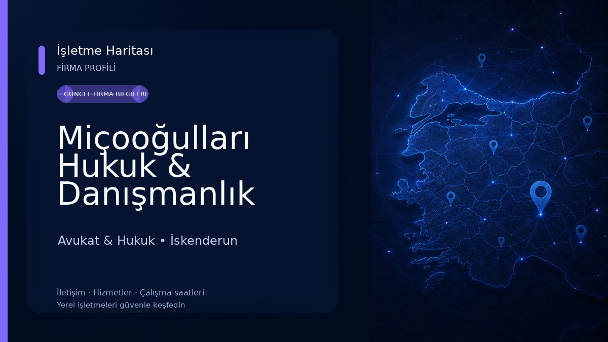 Miçooğulları Hukuk & Danışmanlık Bürosu - Arsuz Avukat Avukat & Hukuk
