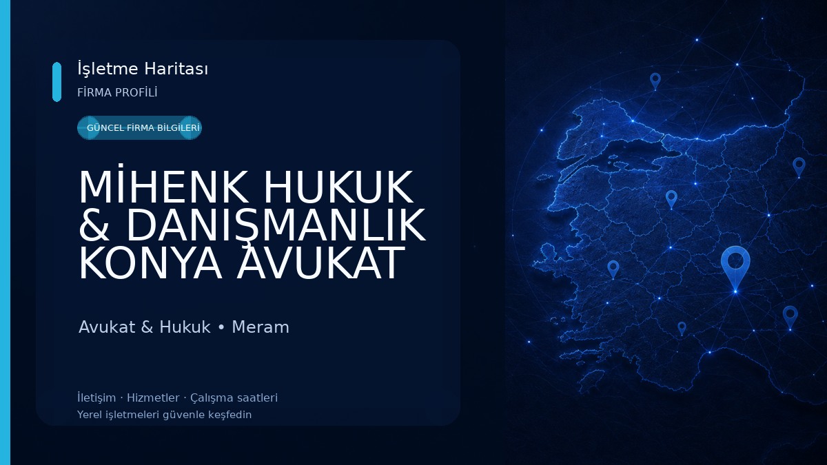 MİHENK HUKUK & DANIŞMANLIK KONYA AVUKAT
