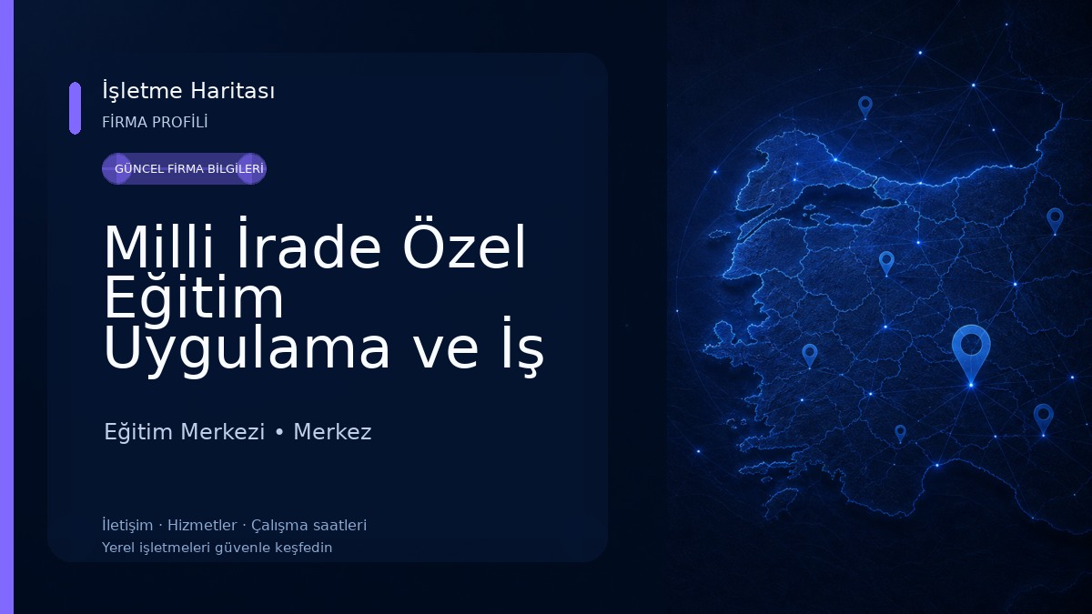 Milli İrade Özel Eğitim Uygulama ve İş Uygulama Merkezi Eğitim Merkezi
