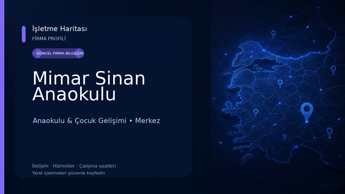 Mimar Sinan Anaokulu Anaokulu & Çocuk Gelişimi