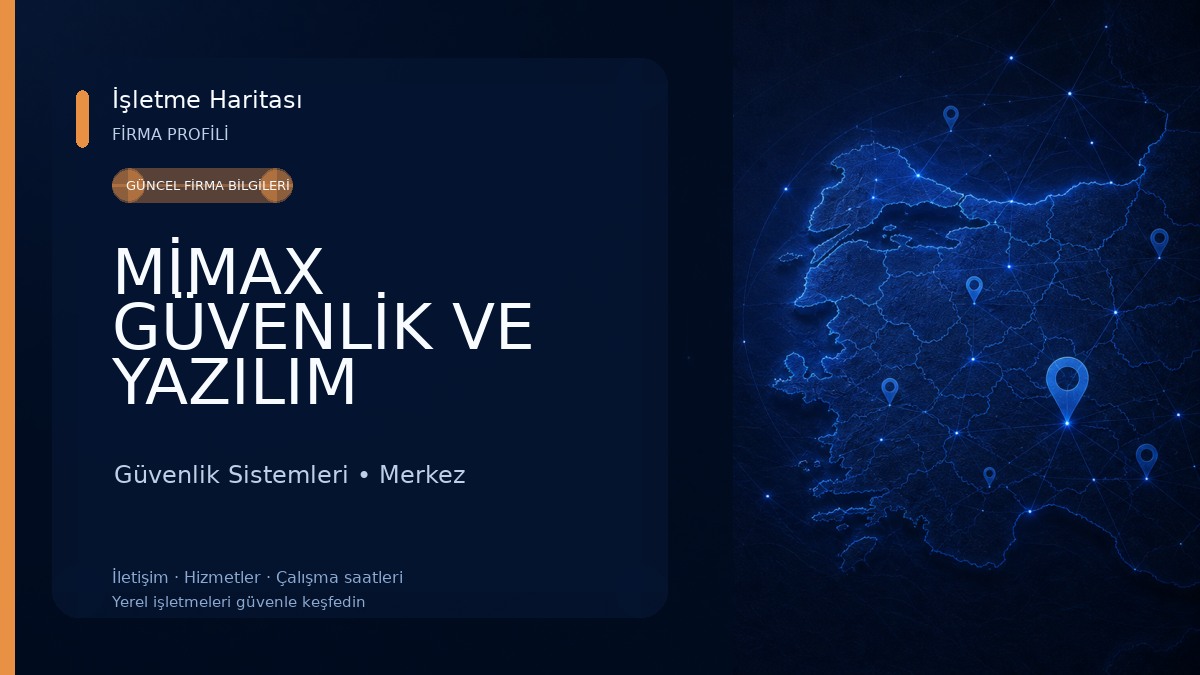 MİMAX GÜVENLİK VE YAZILIM SİSTEMLERİ