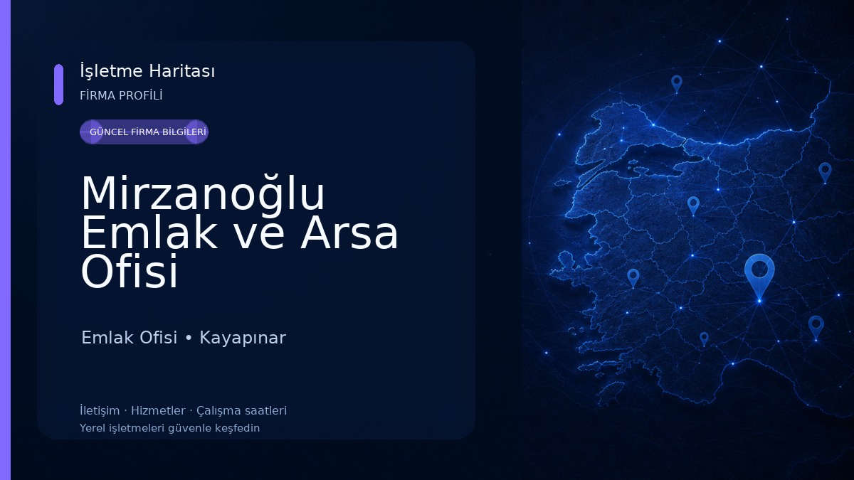 Mirzanoğlu Emlak ve Arsa Ofisi Emlak Ofisi