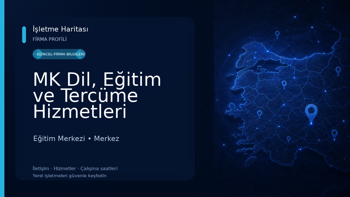 MK Dil, Eğitim ve Tercüme Hizmetleri Eğitim Merkezi